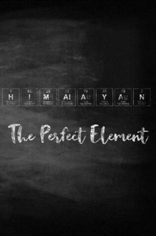 Cover of Himalayan the Perfect Element