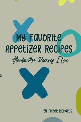Book cover for My Favorite Appetizer Recipes