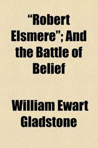 Cover of "Robert Elsmere"; And the Battle of Belief