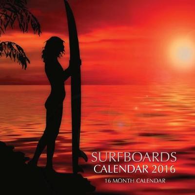 Book cover for Surfboards Calendar 2016