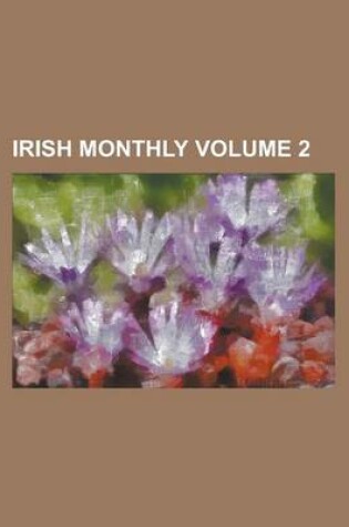 Cover of Irish Monthly Volume 2