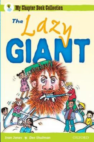 Cover of Oxford Reading Tree: All Stars: Pack 1A: the Lazy Giant