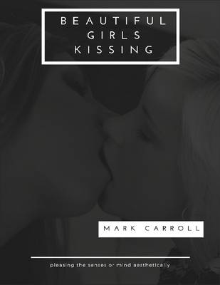 Book cover for Beautiful Girls Kissing