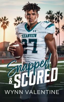 Cover of Snapped & Scored