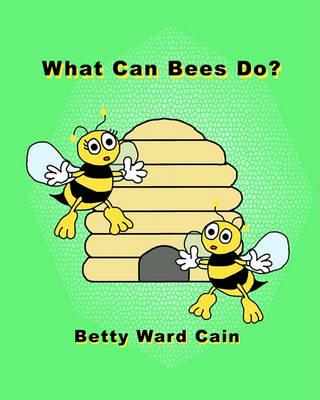 Book cover for What Can Bees Do?