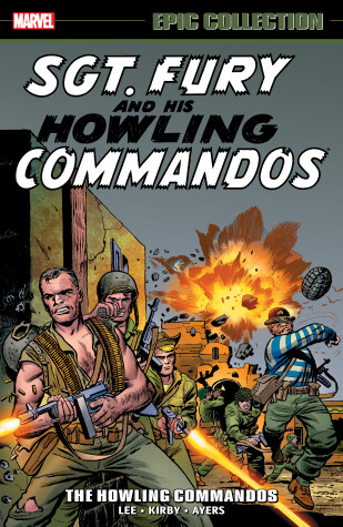 Book cover for Sgt. Fury Epic Collection: The Howling Commandos