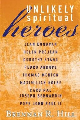 Cover of Unlikely Spiritual Heroes