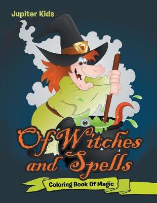 Book cover for Of Witches and Spells