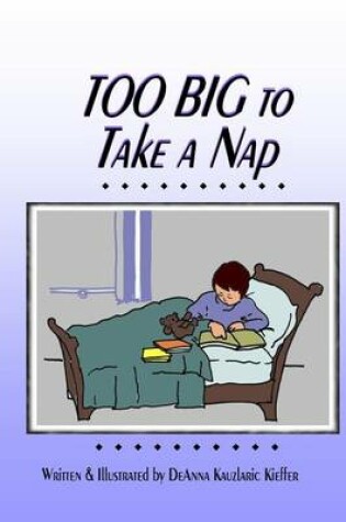 Cover of Too Big to Take a Nap