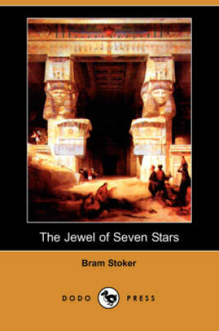 Cover of The Jewel of Seven Stars (Dodo Press)