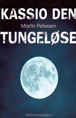 Book cover for Kassio den tungeløse