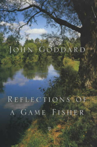 Cover of Reflections of a Game Fisher