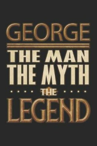 Cover of George The Man The Myth The Legend