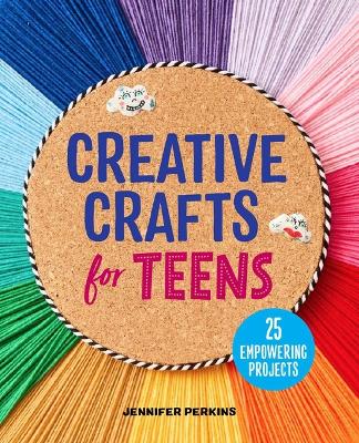 Book cover for Creative Crafts for Teens