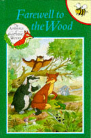 Cover of Farewell to the Wood