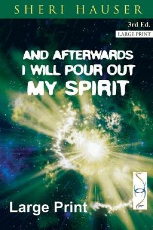 Cover of And Afterwards I will Pour Out My Spirit Large Print