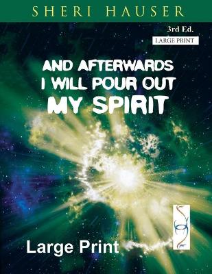 Book cover for And Afterwards I will Pour Out My Spirit Large Print