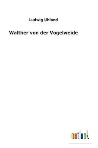 Cover of Walther von der Vogelweide
