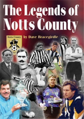 Book cover for The Legends of Notts County