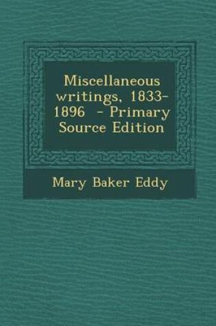 Cover of Miscellaneous Writings, 1833-1896