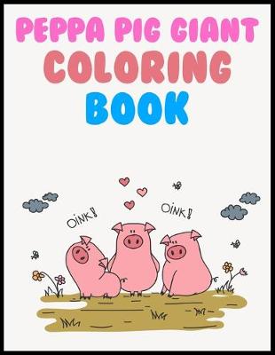 Book cover for Peppa Pig Giant Coloring Book