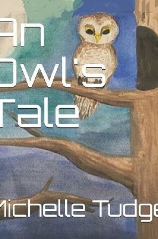 Cover of An Owl's Tale