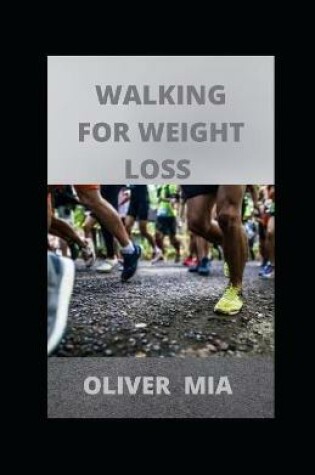 Cover of Walking For Weight Loss