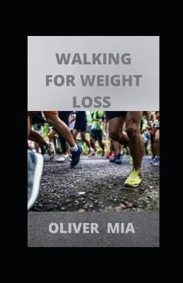 Cover of Walking For Weight Loss