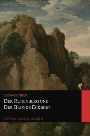 Cover of Der Runenberg und Der Blonde Eckbert (Graphyco Deutsche Klassiker)