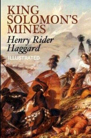 Cover of King Solomon's Mines Henry Rider Haggard (Illustrated)