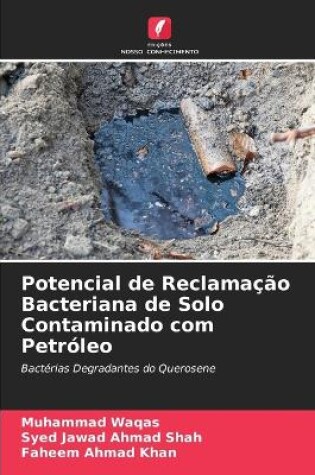 Cover of Potencial de Reclamação Bacteriana de Solo Contaminado com Petróleo