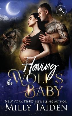 Book cover for Having the Wolf's Baby