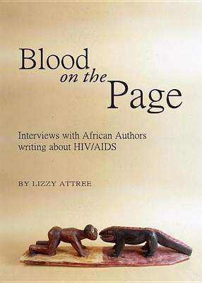 Cover of Blood on the Page: Interviews with African Authors Writing about HIV/AIDS