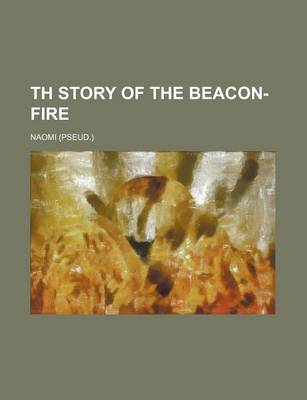 Book cover for Th Story of the Beacon-Fire