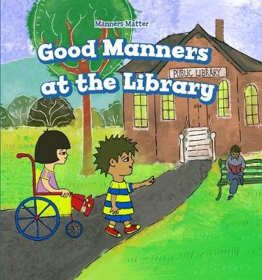 Book cover for Good Manners at the Library