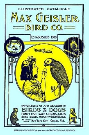 Cover of Max Geisler Bird Co. Illustrated Catalogue (Retro Peacock Edition, 1931-1932)