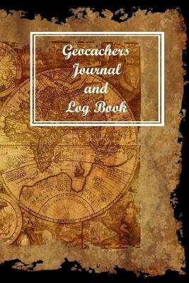 Book cover for Geocachers Journal and Log Book