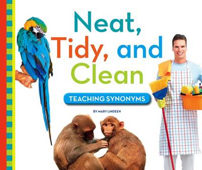 Book cover for Neat, Tidy, and Clean