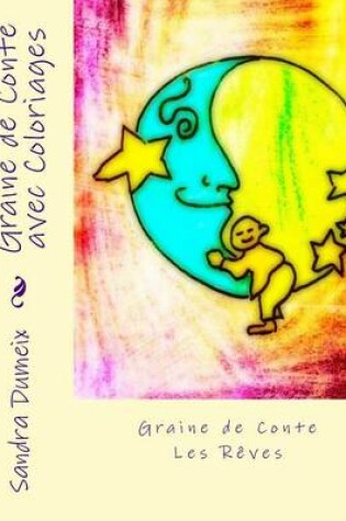 Cover of Graine de Conte avec Coloriages