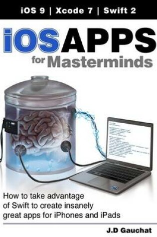 Cover of IOS Apps for Masterminds