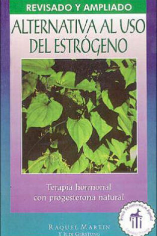 Cover of Alternativa al USO Estrogeno