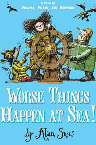 Cover of Worse Things Happen at Sea