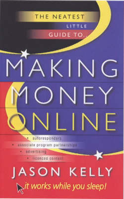 Book cover for Neatest Little Guide to Making Money Online