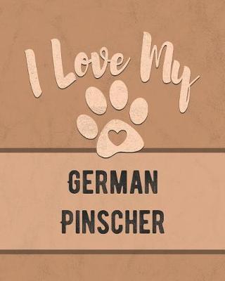 Book cover for I Love My German Pinscher