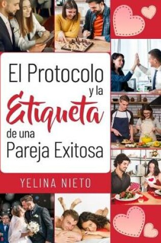 Cover of El Protocolo y la Etiqueta de una Pareja Exitosa