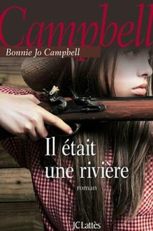 Cover of Il Etait Une Riviere