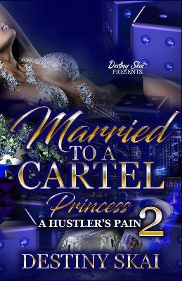 Book cover for Married To A Cartel Princess 2