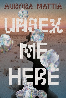 Book cover for Unsex Me Here