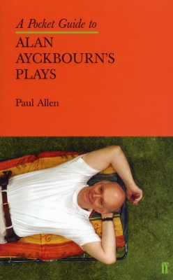 Book cover for A Pocket Guide to Alan Ayckbourn's Plays