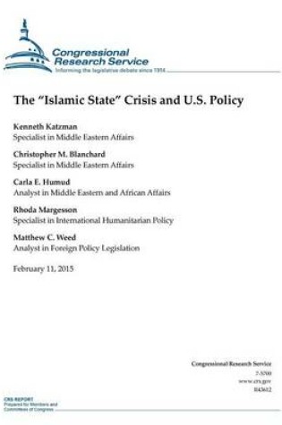 Cover of The "Islamic State" Crisis and U.S. Policy